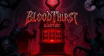 Bloodthirst Hacksaw Sajikan Sensasi Jackpot Tak Terduga